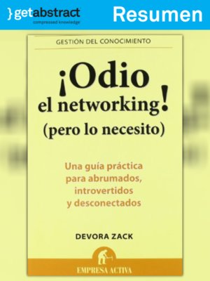 cover image of ¡Odio el Networking! (Pero lo necesito) (resumen)